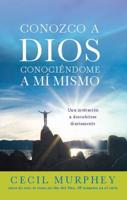 Conozco a Dios Conociéndome a Mi Mismo