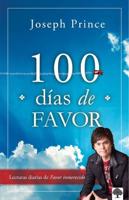 100 Días De Favor: Lecturas Diarias De Favor Inmerecido / 100 Days of Favor