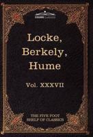 Locke, Berkely & Hume: The Five Foot Shelf of Classics, Vol. XXXVII (in 51 Volumes)