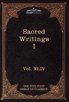 Sacred Writings I: Confucian, Hebrew, Christian: The Five Foot Shelf of Classics, Vol. XLIV (in 51 Volumes)