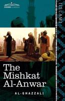 The Mishkat Al-Anwar: The Niche for Lights