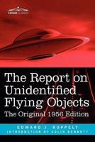 The Report on Unidentified Flying Objects: The Original 1956 Edition