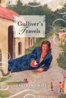 Gulliver's Travels: Into Several Remote Nations of the World, in Four Parts