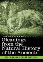 Gleanings From the Natural History of the Ancients