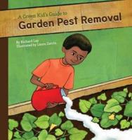 A Green Kid's Guide to Garden Pest Removal