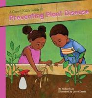 A Green Kid's Guide to Preventing Plant Diseases