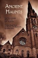 Ancient Haunts: The Stoneground Ghost Tales / Tedious Brief Tales of Granta and Gramarye