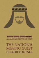 The Nation's Missing Guest (an Amos Lee Mappin Mystery)