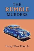 The Rumble Murders: A Golden-Age Mystery Reprint