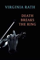 Death Breaks the Ring: (A Michael Dundas Mystery)