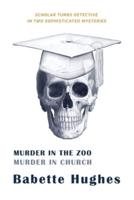 Murder in the Zoo / Murder in Church