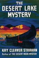 The Desert Lake Mystery