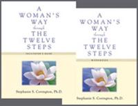 A Woman's Way Through the Twelve Steps Facilitator Guide and 10 Workbooks Collection