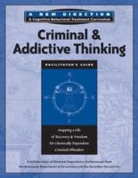 Criminal & Addictive Thinking