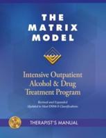 The Matrix Model. Therapist's Manual