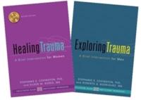 Healing Trauma for Women and Exploring Trauma for Men