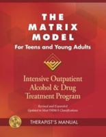 The Matrix Model for Teens and Young Adults Therapist Manual