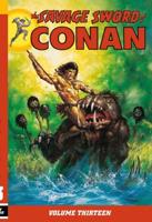The Savage Sword of Conan. Volume 13
