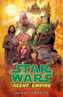 Star Wars, Agent of the Empire. Volume 2 Hard Targets