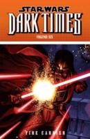 Star Wars, Dark Times. Volume Six Fire Carrier