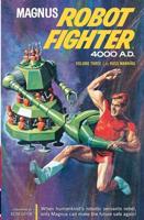 Magnus, Robot Fighter, 4000 A.D