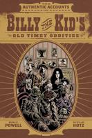 The Authentic Accounts of Billy the Kid's Old Timey Oddities