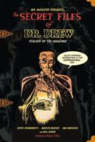 Mr. Monster Presents The Secret Files of Dr. Drew
