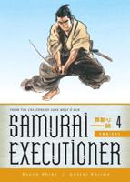 Samurai Executioner Omnibus. Volume 4