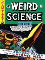 Weird Science. Volume 1
