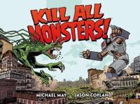 Kill All Monsters Omnibus