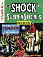 Shock Suspenstories. Volume 1