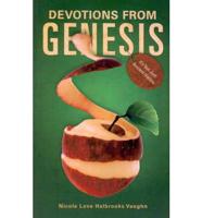 Devotions from Genesis: It's Not Just Ancient History
