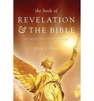 Book of Revelation & the Bible as Never Explained Before