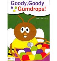 Goody, Goody Gumdrops