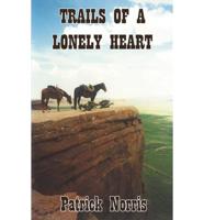 Trails of a Lonely Heart