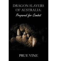 Dragon Slayers of Australia