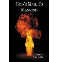 God's Mail to Mankind