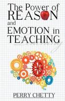 The Power of Reason and Emotion in Teaching