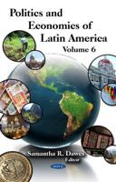Politics & Economics of Latin America. Vol. 6