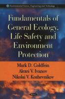 Fundamentals of General Ecology, Life Safety and Environment Protection