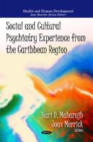 Social and Cultural Psychiatry Experience from the Caribbean Region