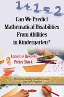 Can We Predict Mathematical Disabilities from Abilities in Kindergarten?