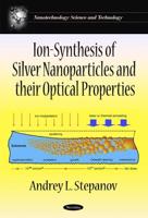 Ion-Synthesis of Silver Nanoparticles and Their Optical Properties