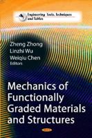 Mechanics of Functionally Graded Materials and Structures