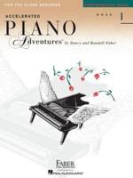 Accelerated Piano Adventures. Performance Book 1