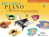 My First Piano Adventure. Lesson Book A