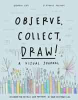 Observe, Collect, Draw!