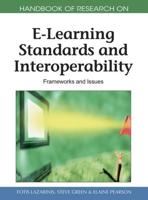 Handbook of Research on E-Learning Standards and Interoperability: Frameworks and Issues