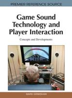 Game Sound Technology and Player Interaction: Concepts and Developments