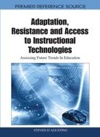 Adaptation, Resistance, and Access to Instructional Technologies